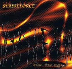 Strikeforce : Into the Sun
